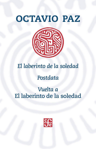 [9786071662798] EL LABERINTO DE LA SOLEDAD / POSTDATA / VUELTA A EL LABERINTO DE LA SOLEDAD