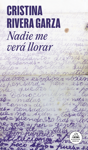 [9786073850988] NADIE ME VERÁ LLORAR