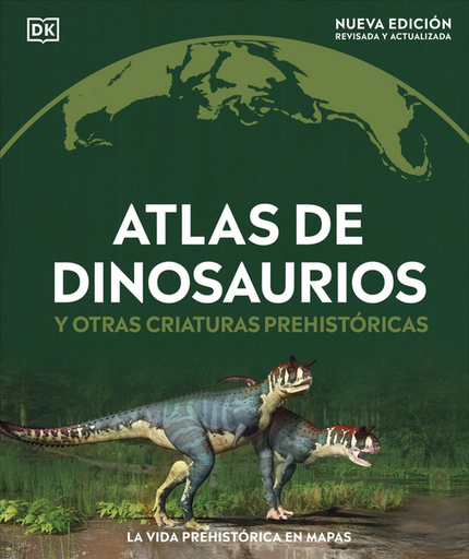 [9780241702970] ATLAS DE DINOSAURIOS Y OTRAS CRIATURAS PREHISTÓRICAS
