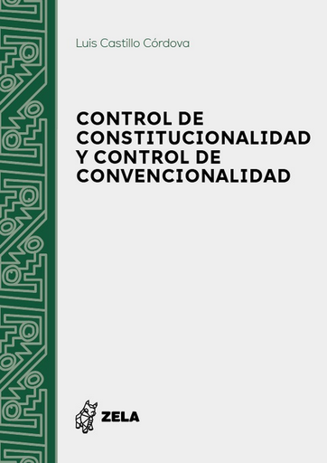 [9786124968778] CONTROL DE CONSTITUCIONALIDAD Y CONTROL DE CONVENCIONALIDAD