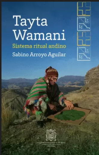 [9789972467608] TAYTA WAMANI: SISTEMA RITUAL ANDINO