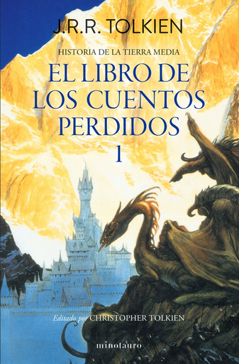 [9788445013373] Historia de la Tierra Media 01/12: EL LIBRO DE LOS CUENTOS PERDIDOS 1