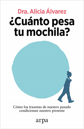 [9788410313255] ¿CUÁNTO PESA TU MOCHILA?