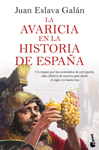 [9788408287483] LA AVARICIA EN LA HISTORIA DE ESPAÑA