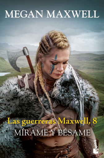 [9788408288831] Las Guerreras Maxwell 8: MÍRAME Y BÉSAME
