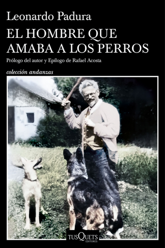 [9788411075206] EL HOMBRE QUE AMABA A LOS PERROS (edición 15 aniversario)