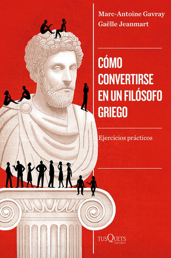 [9788411075077] CÓMO CONVERTIRSE EN UN FILÓSOFO GRIEGO
