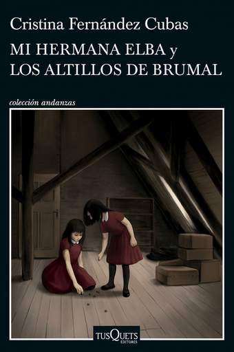 [9788411074537] MI HERMANA ELBA Y LOS ALTILLOS DE BRUMAL
