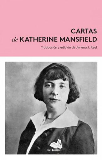 [9788419243553] CARTAS DE KATHERINE MANSFIELD (1900-1923)