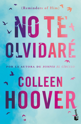 [9788408293712] NO TE OLVIDARE (REMINDERS OF HIM)
