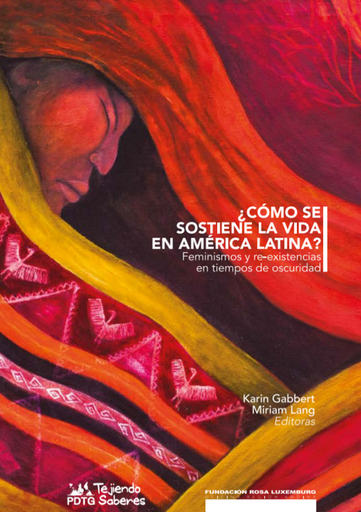 [9786124760952] ¿CÓMO SE SOSTIENE LA VIDA EN AMÉRICA LATINA?