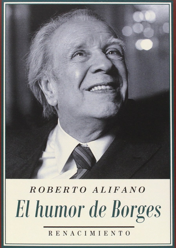 [9788416685608] EL HUMOR DE BORGES