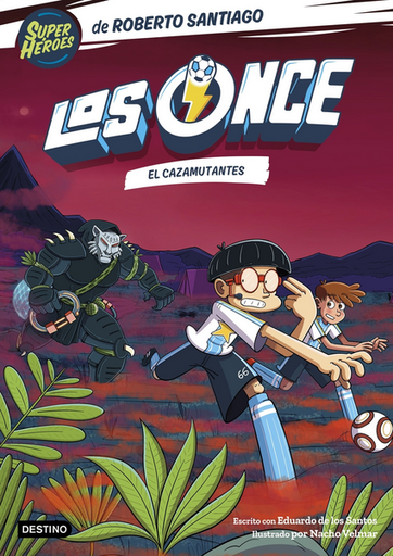 [9788408283348] LOS ONCE 7: El Cazamutantes