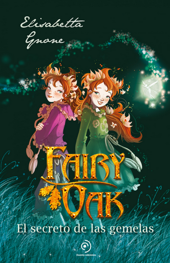 [9788410346192] FAIRY OAK 1: EL SECRETO DE LAS GEMELAS