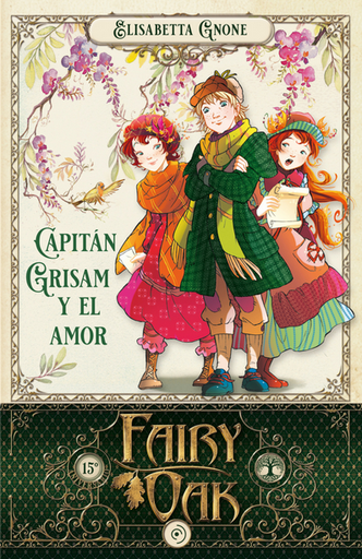 [9788418538964] FAIRY OAK 4: CAPITÁN GRISAM Y EL AMOR