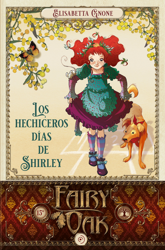 [9788418538971] FAIRY OAK 5: LOS HECHICEROS DÍAS DE SHIRLEY
