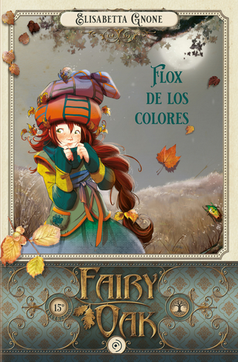 [9788418538988] FAIRY OAK 6: FLOX DE LO COLORES