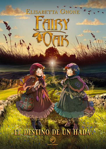 [9788419521354] FAIRY OAK: EL DESTINO DE UN HADA