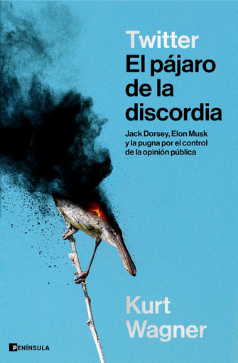 [9788411002677] TWITTER. EL PÁJARO DE LA DISCORDIA