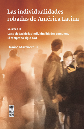 [9789560018557] LAS INDIVIDUALIDADES ROBADAS DE AMÉRICA LATINA vol. III