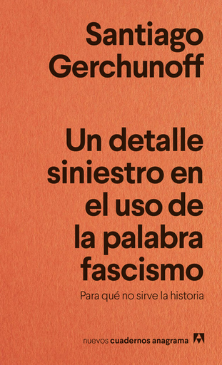 [9788433929488] UN DETALLE SINIESTRO EN EL USO DE LA PALABRA FASCISMO