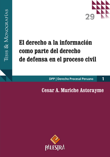[9786123255114] EL DERECHO A LA INFORMACIÓN COMO PARTE DEL DERECHO DE DEFENSA EN EL PROCESO CIVIL