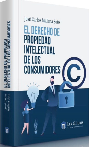 [9786124334443] EL DERECHO DE PROPIEDAD INTELECTUAL EN LOS CONSUMIDORES