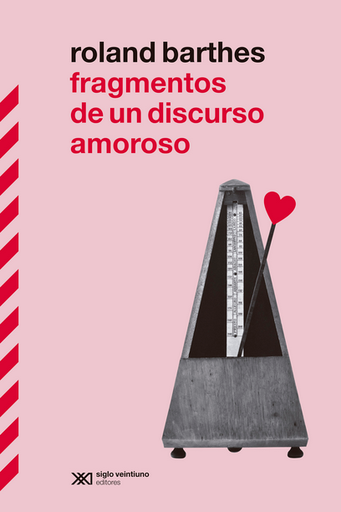 [9788432321146] FRAGMENTOS DE UN DISCURSO AMOROSO