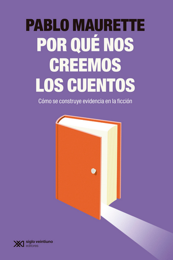 [9788432321337] POR QUÉ NOS CREEMOS LOS CUENTOS