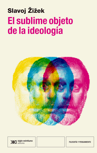 [9788432321382] EL SUBLIME OBJETO DE LA IDEOLOGÍA