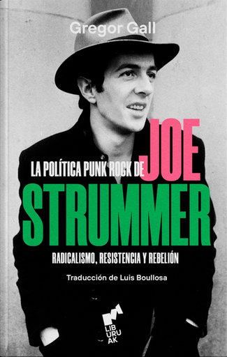 [9788419234087] LA POLÍTICA PUNK ROCK DE JOE STUMMER