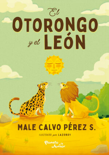 [9786125177124] EL OTORONGO Y EL LEÓN