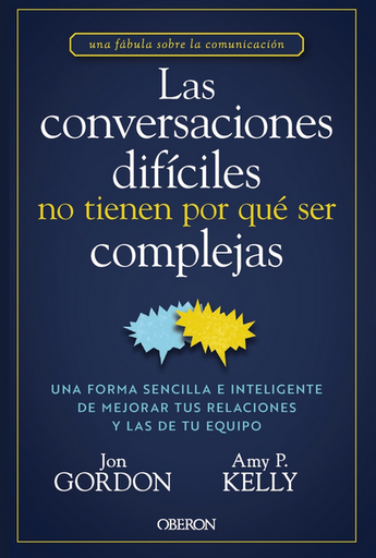 [9788441551299] LAS CONVERSACIONES DIFÍCILES NO TIENEN POR QUÉ SER COMPLEJAS
