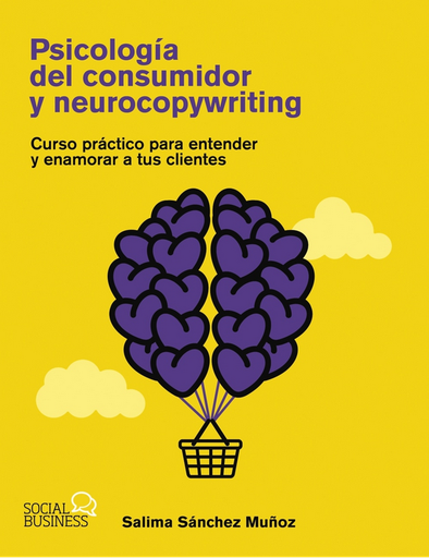 [9788441551398] PSICOLOGÍA DEL CONSUMIDOR Y NEUROCOPYWRITING