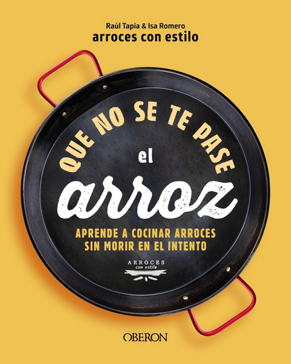 [9788441550636] QUE NO SE TE PASE EL ARROZ