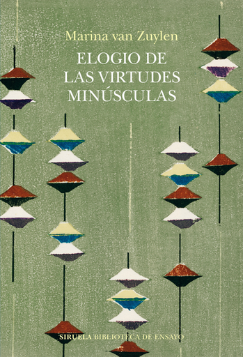 [9788410183506] ELOGIO DE LAS VIRTUDES MINÚSCULAS