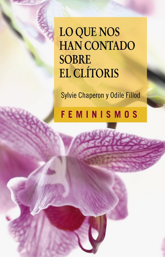 [9788437648149] LO QUE NOS HAN CONTADO SOBRE EL CLÍTORIS