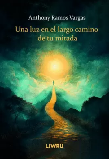 [9786125109453] UNA LUZ EN EL LARGO CAMINO DE TU MIRADA