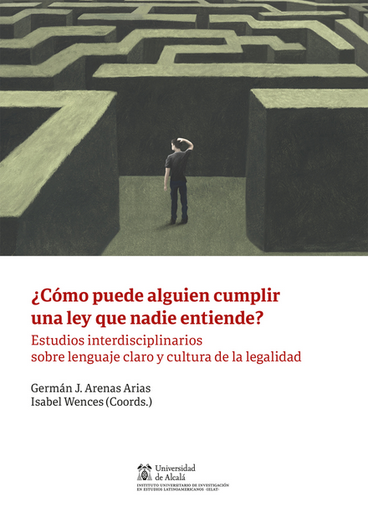 [9788413817415] ¿CÓMO PUEDE ALGUIEN CUMPLIR UNA LEY QUE NADIE ENTIENDE?