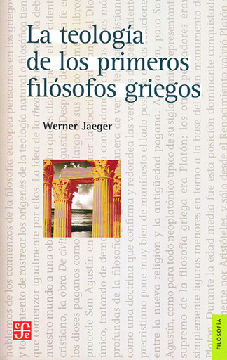 [9789681606312] LA TEOLOGÍA DE LOS PRIMEROS FILÓSOFOS GRIEGOS
