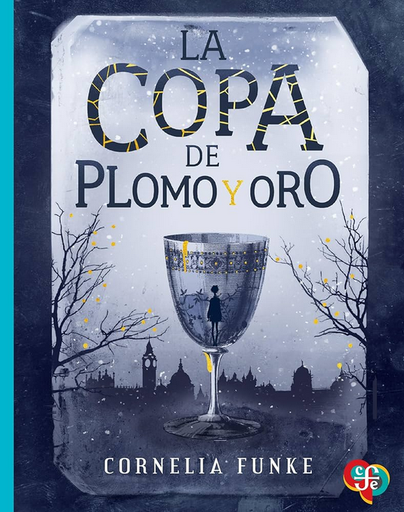 [9786071667878] LA COPA DE PLOMO Y ORO