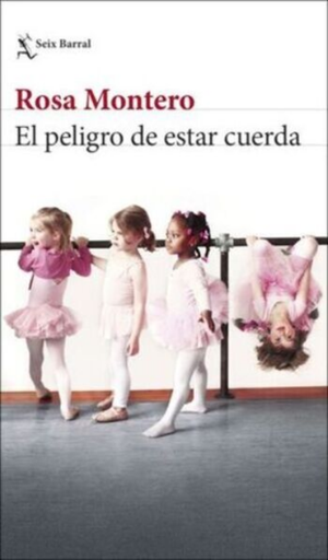 [9786125154149] EL PELIGRO DE ESTAR CUERDA