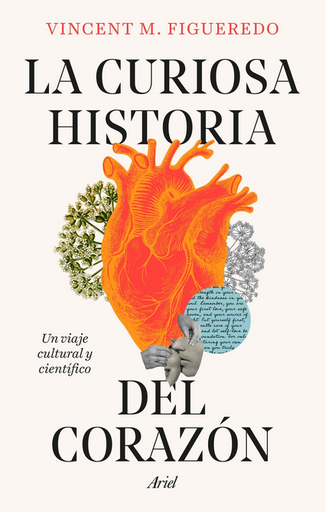 [9788434438392] LA CURIOSA HISTORIA  DEL CORAZÓN
