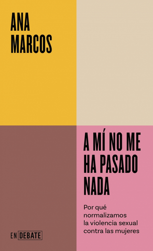 [9788410433311] A MÍ NO ME HA PASADO NADA