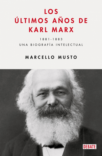 [9788410433540] LOS ÚLTIMOS AÑOS DE KARL MARX