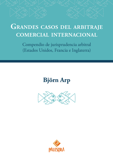 [9786123255305] GRANDES CASOS DEL ARBITRAJE COMERCIAL INTERNACIONAL