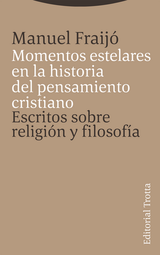 [9788413642512] MOMENTOS ESTELARES DEL PENSAMIENTO CRISTIANO
