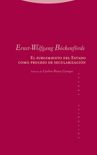 [9788413642215] EL SURGIMIENTO DEL ESTADO COMO PROCESO DE SECULARIZACIÓN