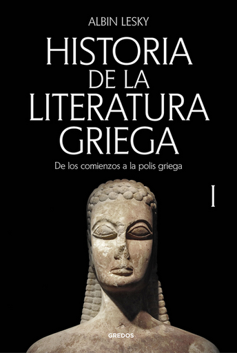 [9788424999476] HISTORIA DE LA LITERATURA GRIEGA I