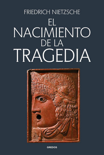 [9788424998233] EL NACIMIENTO DE LA TRAGEDIA